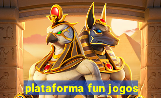 plataforma fun jogos